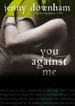 Ты против меня (You Against Me) — Даунхэм Дженни