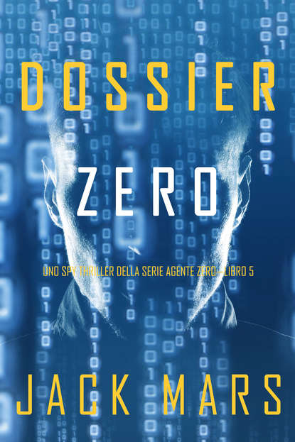 Dossier Zero — Джек Марс