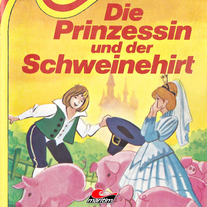 Die Prinzessin und der Schweinehirt — Ганс Христиан Андерсен