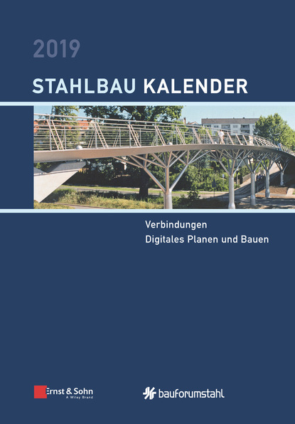 Stahlbau-Kalender 2019 - Schwerpunkt — Группа авторов
