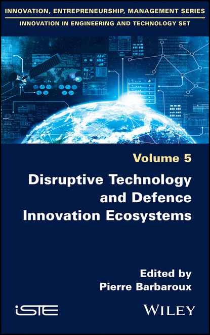Disruptive Technology and Defence Innovation Ecosystems — Группа авторов