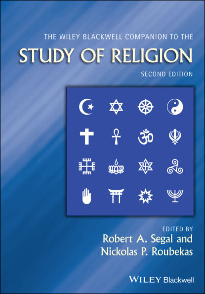 The Wiley Blackwell Companion to the Study of Religion — Группа авторов