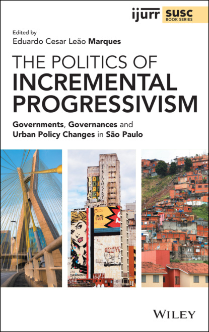 The Politics of Incremental Progressivism — Группа авторов