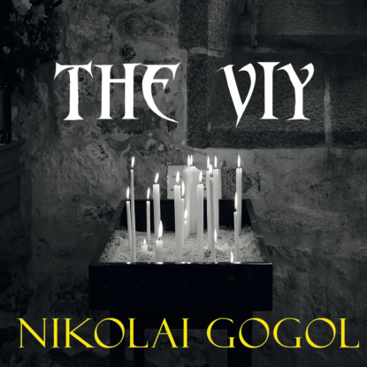 The Viy — Николай Гоголь
