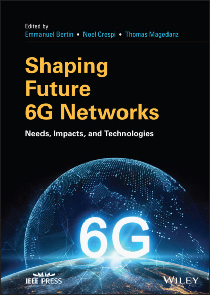 Shaping Future 6G Networks — Группа авторов