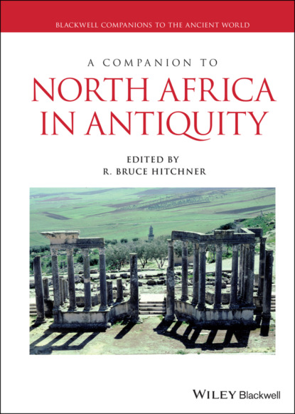 A Companion to North Africa in Antiquity — Группа авторов