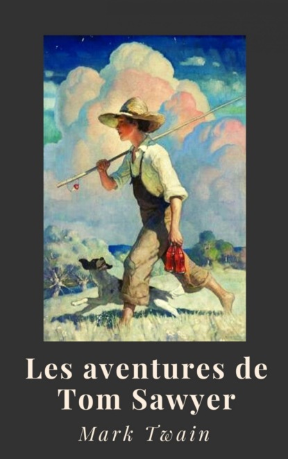 Mark Twain : Les aventures de Tom Sawyer — Марк Твен