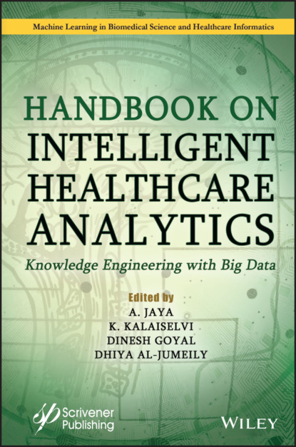 Handbook on Intelligent Healthcare Analytics — Группа авторов