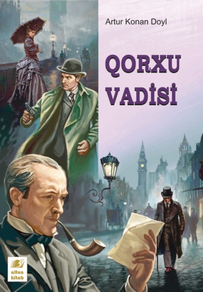 Qorxu vadisi — Артур Конан Дойл