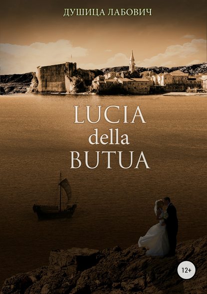 Lucia della Butua — Душица Лабович