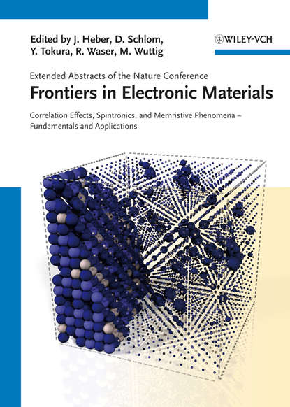Frontiers in Electronic Materials — Группа авторов