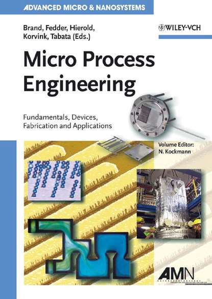 Micro Process Engineering — Группа авторов