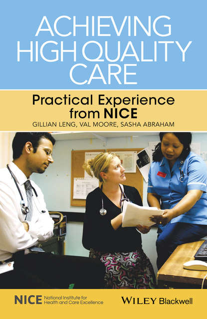 Achieving High Quality Care — Группа авторов