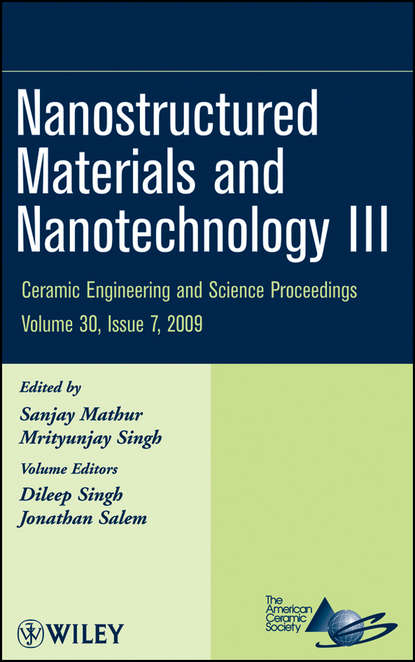 Nanostructured Materials and Nanotechnology III, Volume 30, Issue 7 — Группа авторов