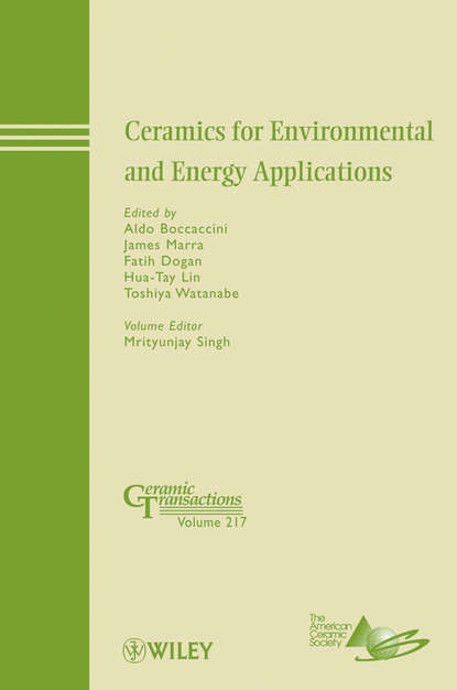 Ceramics for Environmental and Energy Applications — Группа авторов