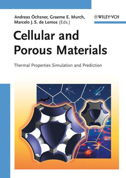 Cellular and Porous Materials — Группа авторов