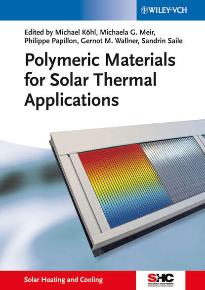 Polymeric Materials for Solar Thermal Applications — Группа авторов