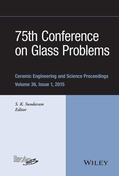 75th Conference on Glass Problems — Группа авторов