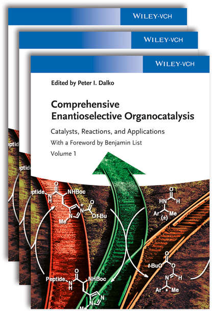Comprehensive Enantioselective Organocatalysis — Группа авторов