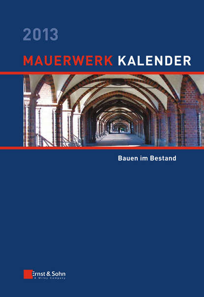 Mauerwerk Kalender 2013 — Группа авторов