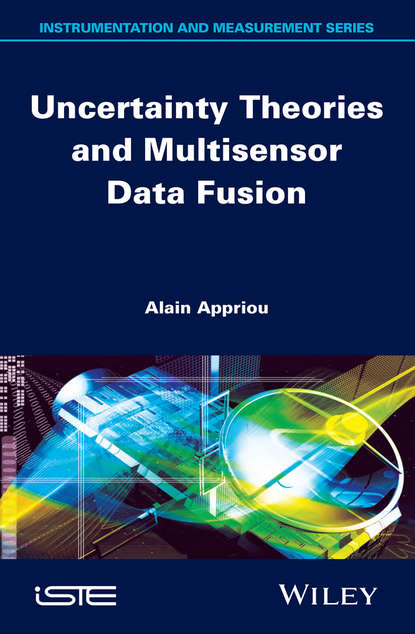 Uncertainty Theories and Multisensor Data Fusion — Группа авторов