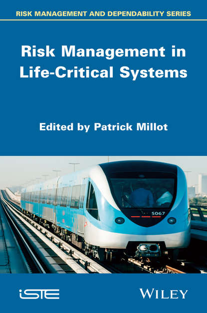 Risk Management in Life-Critical Systems — Группа авторов