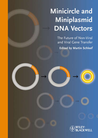 Minicircle and Miniplasmid DNA Vectors — Группа авторов