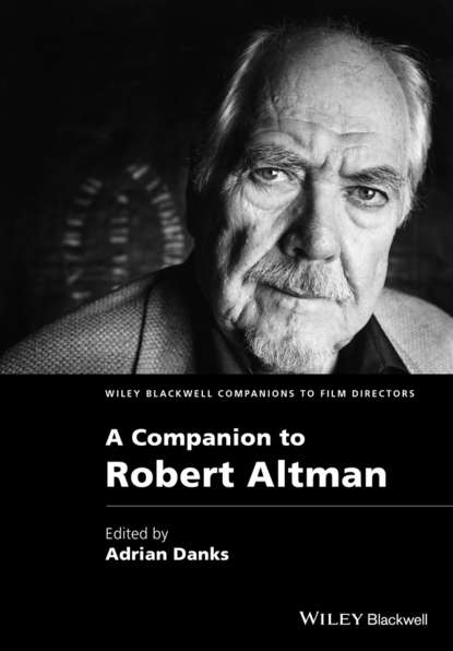 A Companion to Robert Altman — Группа авторов