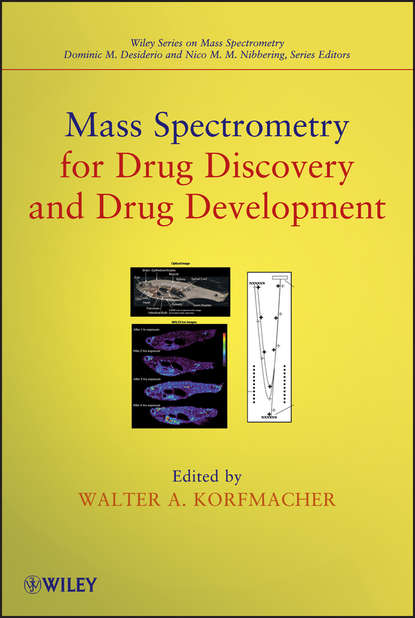 Mass Spectrometry for Drug Discovery and Drug Development — Группа авторов