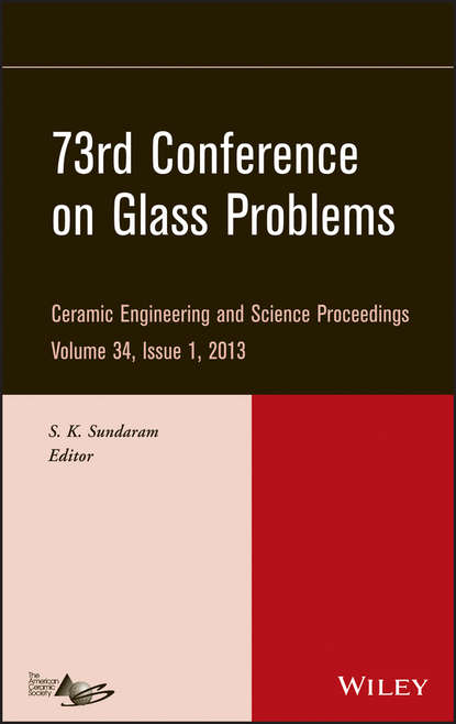 73rd Conference on Glass Problems, Volume 34, Issue 1 — Группа авторов