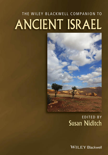 The Wiley Blackwell Companion to Ancient Israel — Группа авторов