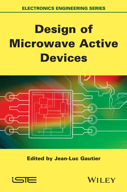 Design of Microwave Active Devices — Группа авторов