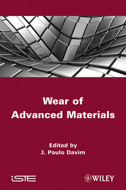 Wear of Advanced Materials — Группа авторов