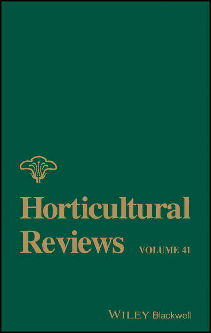 Horticultural Reviews, Volume 41 — Группа авторов