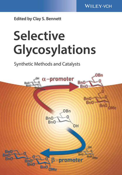 Selective Glycosylations — Группа авторов