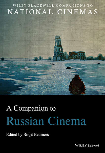 A Companion to Russian Cinema — Группа авторов