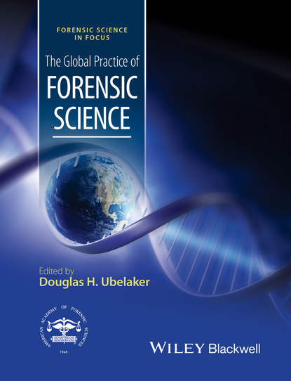 The Global Practice of Forensic Science — Группа авторов