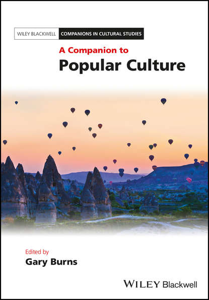 A Companion to Popular Culture — Группа авторов