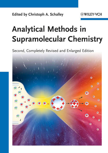 Analytical Methods in Supramolecular Chemistry — Группа авторов