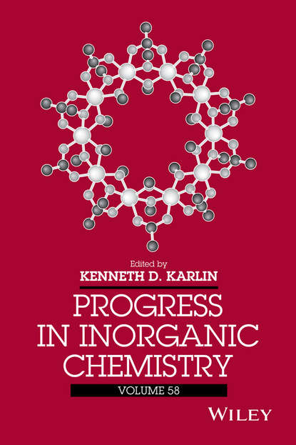 Progress in Inorganic Chemistry, Volume 58 — Группа авторов