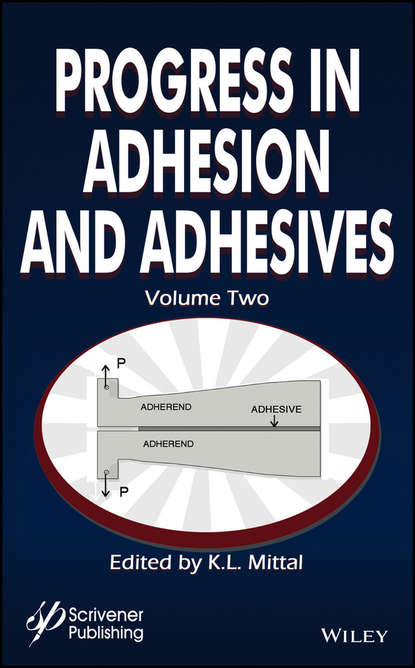 Progress in Adhesion and Adhesives, Volume 2 — Группа авторов