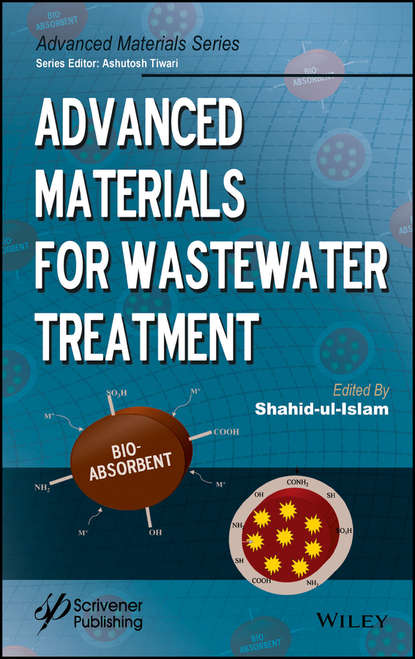 Advanced Materials for Wastewater Treatment — Группа авторов
