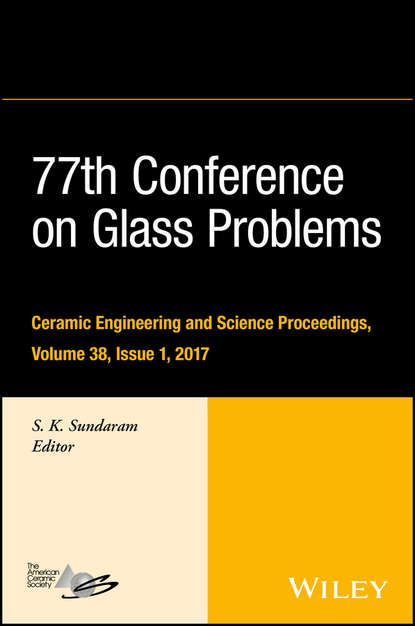 77th Conference on Glass Problems — Группа авторов