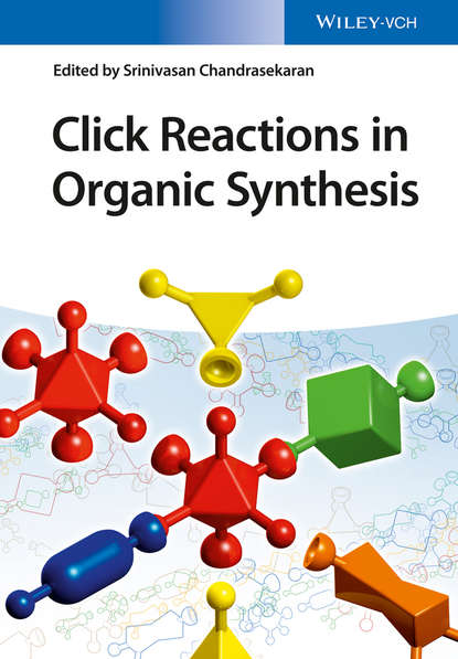 Click Reactions in Organic Synthesis — Группа авторов