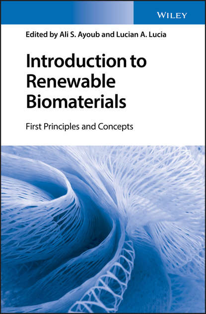 Introduction to Renewable Biomaterials — Группа авторов