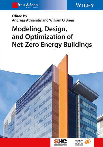 Modeling, Design, and Optimization of Net-Zero Energy Buildings — Группа авторов