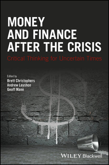 Money and Finance After the Crisis — Группа авторов