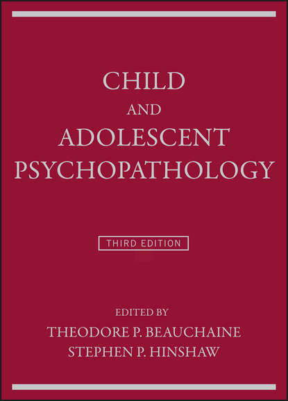Child and Adolescent Psychopathology — Группа авторов
