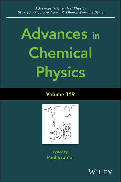 Advances in Chemical Physics, Volume 159 — Группа авторов