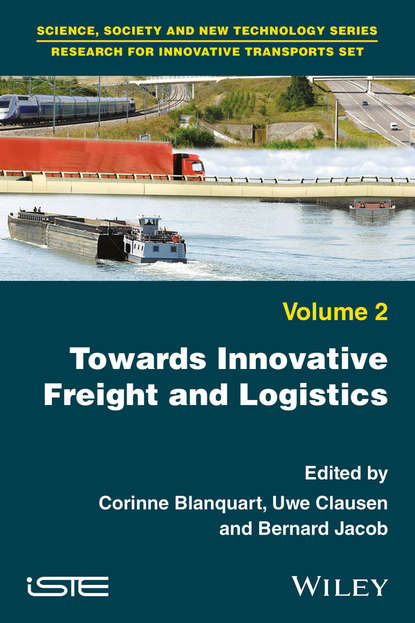 Towards Innovative Freight and Logistics — Группа авторов